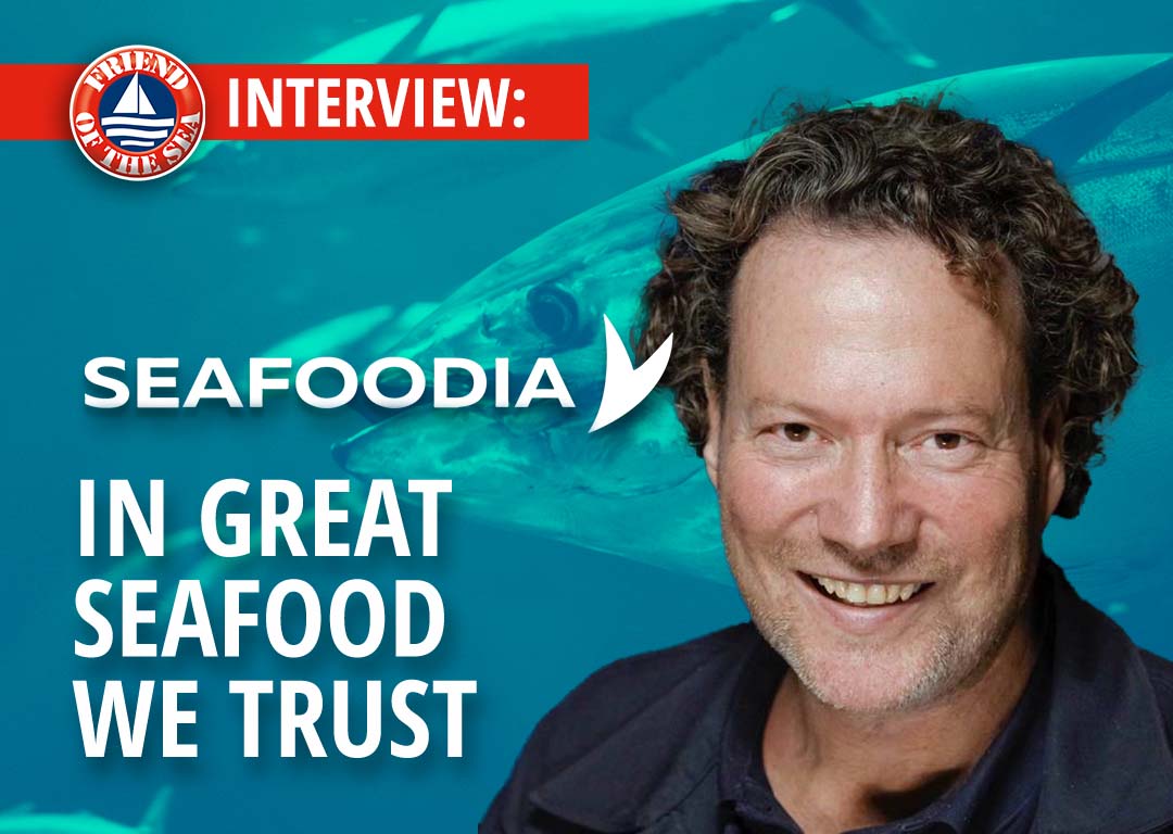  Quality products to feed people, animals and the planetINTERVIEW SEAFOODIA
