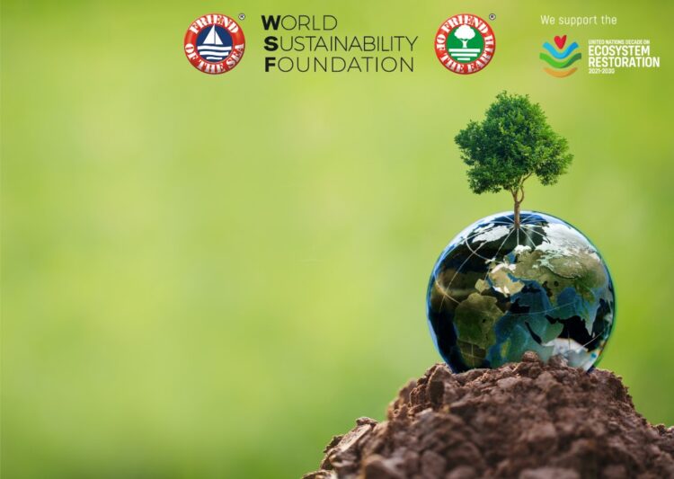 World Sustainability Foundation Joins the UN Decade on Ecosystem Restoration 2021-2030